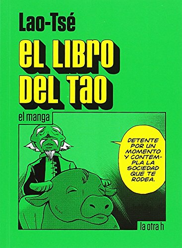 El libro del Tao: El manga (La otra h, Band 0)