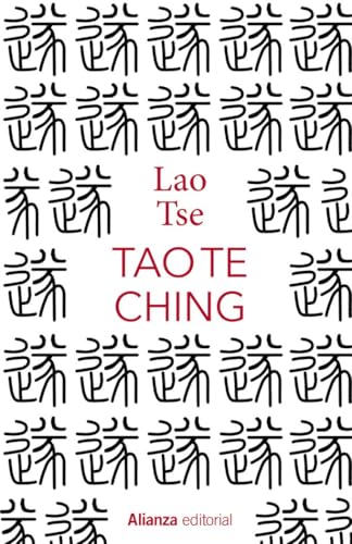 Tao Te Ching (13/20, Band 724) von Alianza Editorial