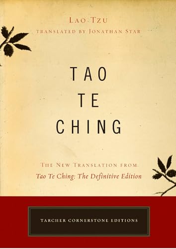 Tao Te Ching: The New Translation from Tao Te Ching: The Definitive Edition (Tarcher Cornerstone Editions)