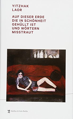 Auf dieser Erde, die in Schönheit gehüllt ist und Wörtern misstraut (DAAD Spurensicherung)