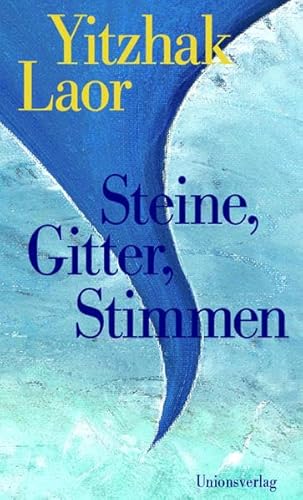 Steine, Gitter, Stimmen: Roman