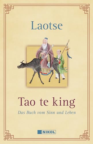 Tao te king: Das Buch vom Sinn und Leben