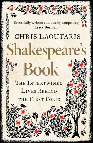 Shakespeare’s Book: The Intertwined Lives Behind the First Folio von William Collins