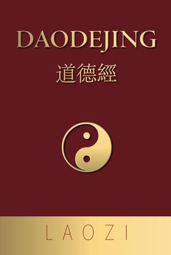 Daodejing Daodejing von Independently published