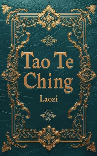 Tao Te Ching Tao Te Ching von Independently published