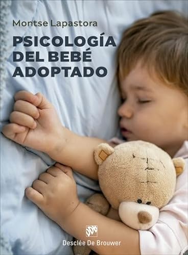 Psicología del bebé adoptado (AMAE, Band 0) von Desclee De Brouwer