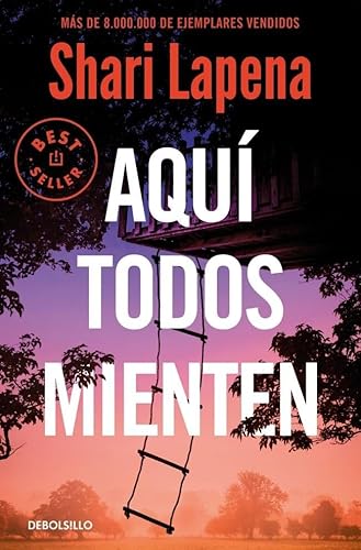 Aquí todos mienten (Best Seller) von DEBOLSILLO
