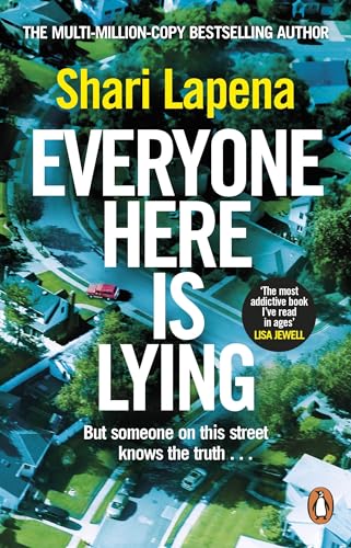 Everyone Here is Lying: The No. 1 Sunday Times bestselling psychological thriller from the author of Richard & Judy pick Not a Happy Family