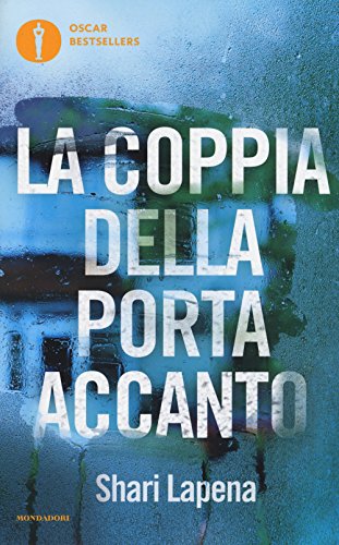 La coppia della porta accanto (Oscar bestsellers) La coppia della porta accanto (Oscar bestsellers)