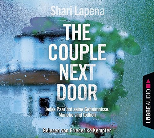 The Couple Next Door: Thriller. The Couple Next Door: Thriller.