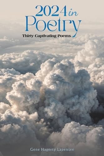 2024 In Poetry: Thirty Captivating Poems 2024 In Poetry: Thirty Captivating Poems von Austin Macauley Publishers LLC