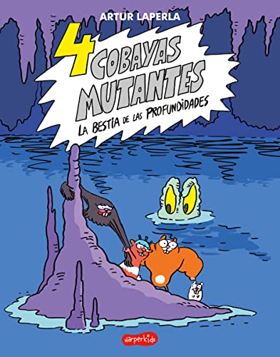 4 cobayas mutantes. La bestia de las profundidades: (4 guinea pigs. The beast of the deep - Spanish Edition) (4 Cobayas Mutantes / 4 Guinea Pigs) von HarperCollins