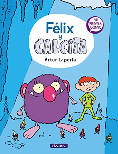 Félix y Calcita / Felix and Calcita: Mi primer cómic