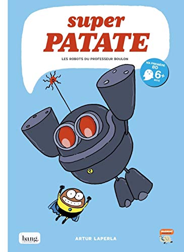 Super patate 5 von BANG