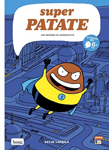 Superpatate 01 - Les origines de Superpatate von BANG