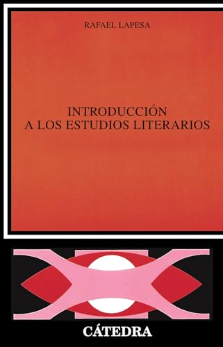 Introducción a los estudios literarios (Crítica y estudios literarios) von Ediciones Cátedra