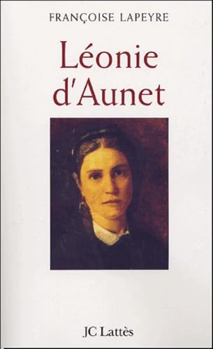 Léonie d'Aunet: L'autre passion de Victor Hugo von JC LATTÈS