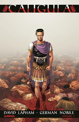 Caligula Volume 1 (CALIGULA TP) Caligula Volume 1 (CALIGULA TP) von Avatar Press