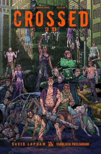 Crossed 3D Volume 1 Hardcover: v. 1 (CROSSED 3D HC)