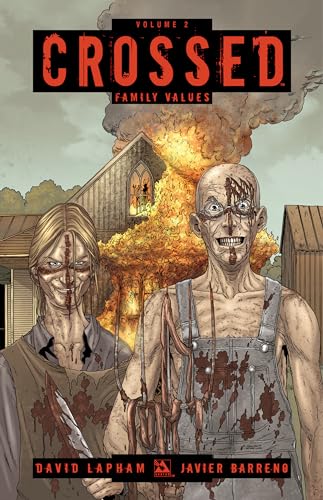 Crossed Volume 2: Family Values (CROSSED TP) von Avatar Press