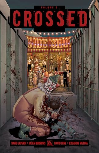 Crossed Volume 5 (CROSSED TP, Band 5) von Avatar Press