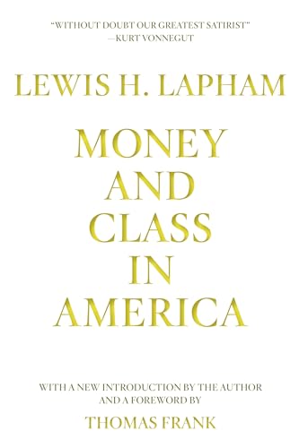 Money and Class in America von OR Books