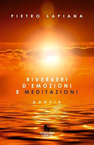 Riverberi d'emozioni e meditazioni von Il Cuscino di Stelle