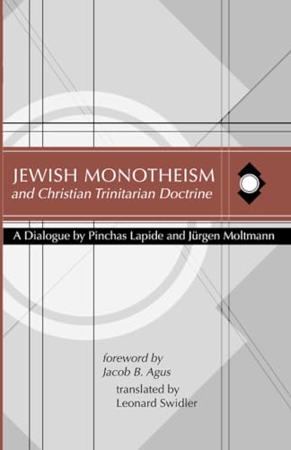 Jewish Monotheism and Christian Trinitarian Doctrine Jewish Monotheism and Christian Trinitarian Doctrine
