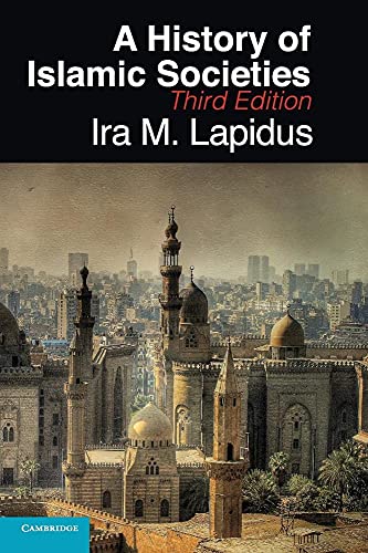 A History of Islamic Societies von Cambridge University Press