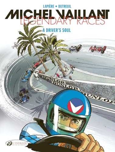 A Driver's Soul (Michel Vaillant - Legendary Races) von Cinebook Ltd