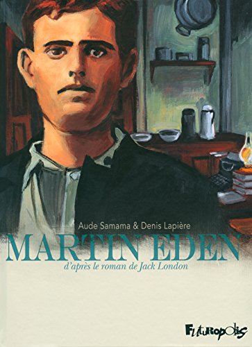 Martin Eden Martin Eden von FUTUROPOLIS