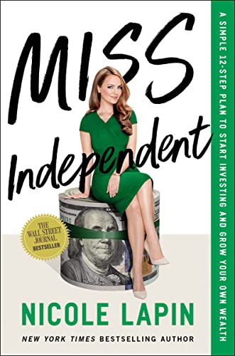 Miss Independent: A Simple 12-Step Plan to Start Investing and Grow Your Own Wealth von HarperCollins Leadership