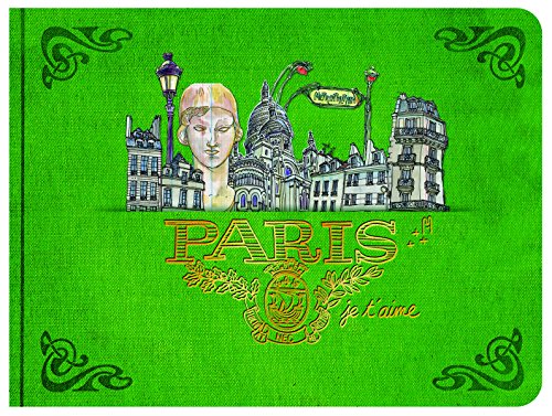 PARIS, JE T’AIME: Sketching Lover’s Companion (Promopress)