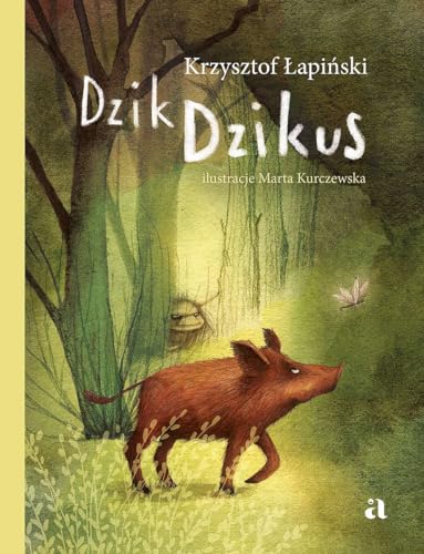Zwierzaki (Dzik Dzikus) von Agora dla dzieci