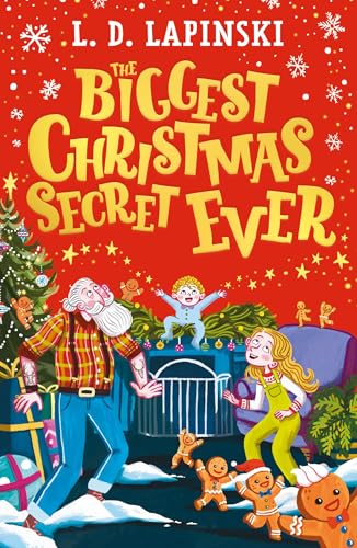 The Biggest Christmas Secret Ever: A laugh out loud story of family Christmas chaos! von Orion Children's Books