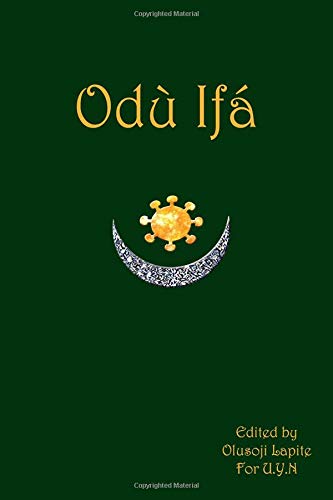 Odù Ifá: "DIVINE VERSES": Sacred Book of the Yoruba Nation von CreateSpace Independent Publishing Platform