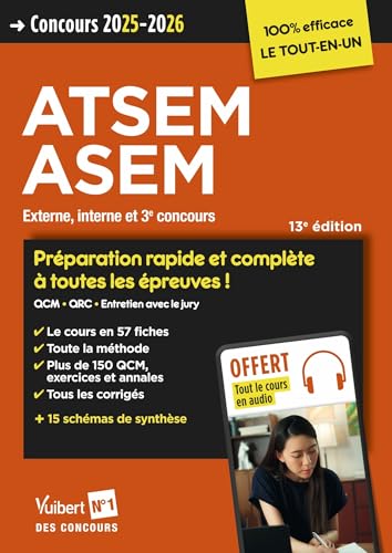 Concours ATSEM et ASEM - Catégorie C - Préparation rapide et complète à toutes les épreuves - Tout le cours en audio: Agent (territorial) spécialisé ... externe, interne et 3e concours 2025-2026 von VUIBERT