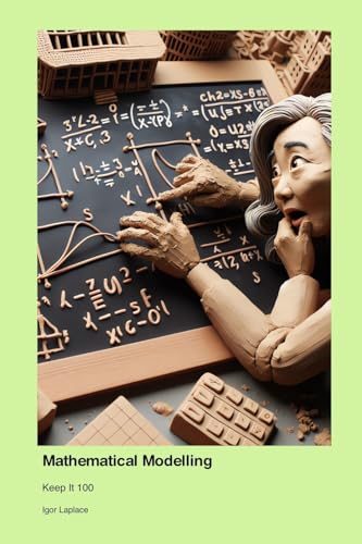 Mathematical Modelling: Keep It 100 von sandals on the shore wordsmiths