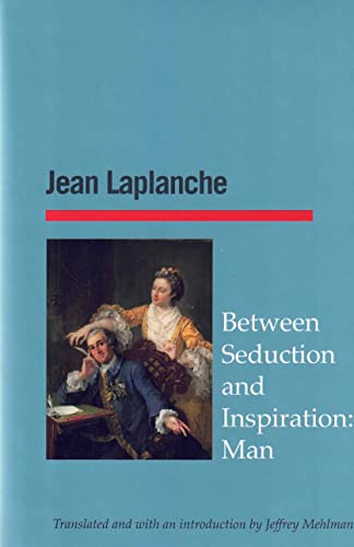 Between Seduction and Inspiration: Man