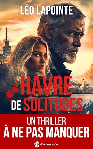 Havre de Solitudes Havre de Solitudes von AVALLON COMBE