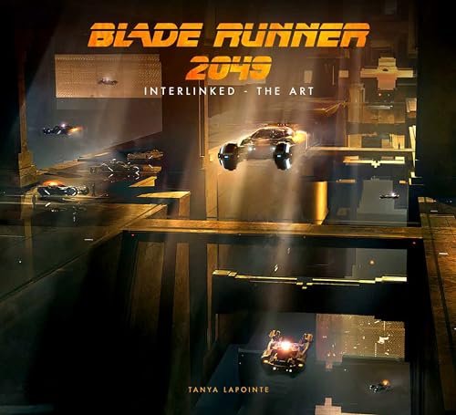 Blade Runner 2049 - Interlinked - The Art von Titan Books
