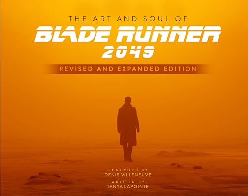 The Art and Soul of Blade Runner 2049 von Titan Publ. Group Ltd.