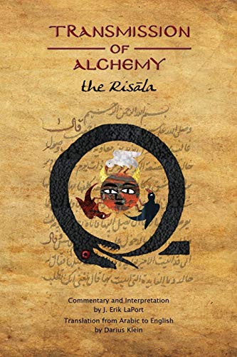 Transmission of Alchemy: The Epistle of Morienus to Kh¿lid bin Yaz¿d (Paperback Color Edition) (Quintessence Classical Alchemy, Band 3)