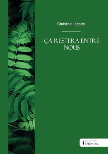 Ça restera entre nous Ça restera entre nous von Publibook