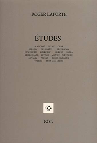 Études: Blanchot, Celan, Char, Derrida, Des Forêts, Fredrikson, Giacometti ...