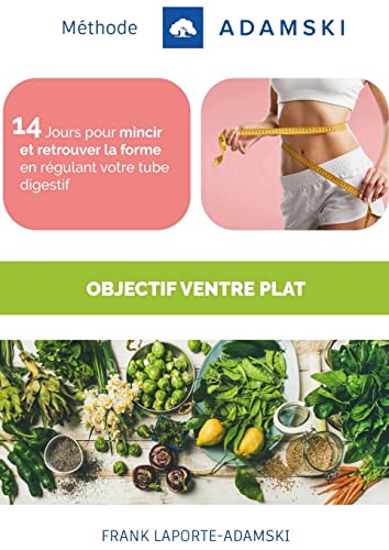 Méthode Adamski: Objectif Ventre Plat von Springtime Books