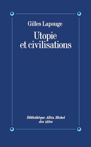 Utopie et civilisations von ALBIN MICHEL