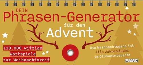 Dein Phrasen-Generator für den Advent: 110.000 witzige Wortspiele zur Weihnachtszeit | Sprüche-Aufstellbuch zum Umklappen – für mehr Spaß im Büro oder unterm Weihnachtsbaum
