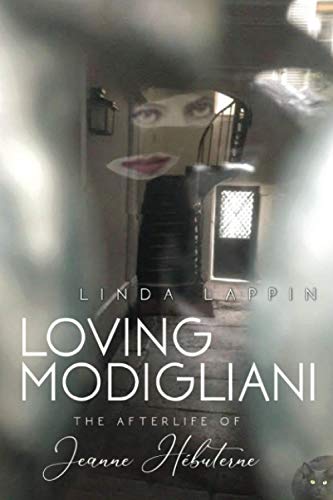Loving Modigliani: The Afterlife of Jeanne Hébuterne von Serving House Books
