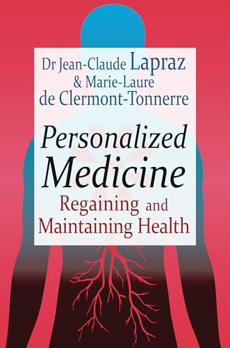 Personalized Medicine: Regaining and Maintaining Health von Aeon Books